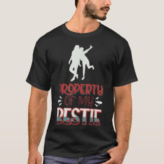 Property Of My Bestie 1561 T-Shirt