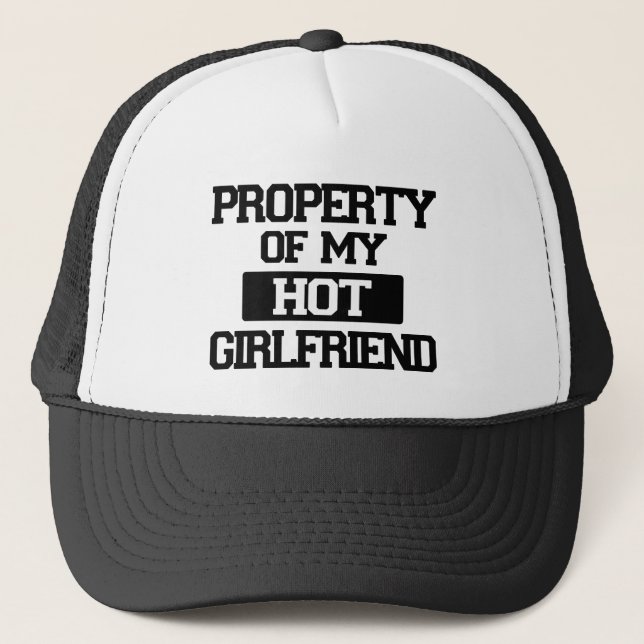 Property of my Hot Girlfriend funny hat (Front)