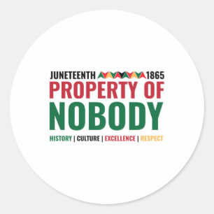 Property Of Nobody Juneteenth Sticker