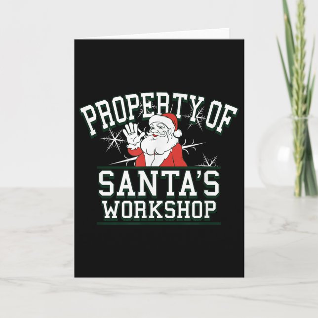 Property Of Santa's Workshop Funny Christmas  Card (Front)