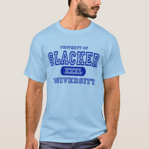 Property of Slacker University T-Shirt