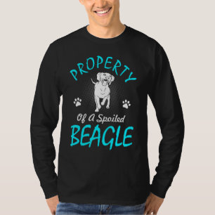 Property Of Spoiled Beagle T T-Shirt