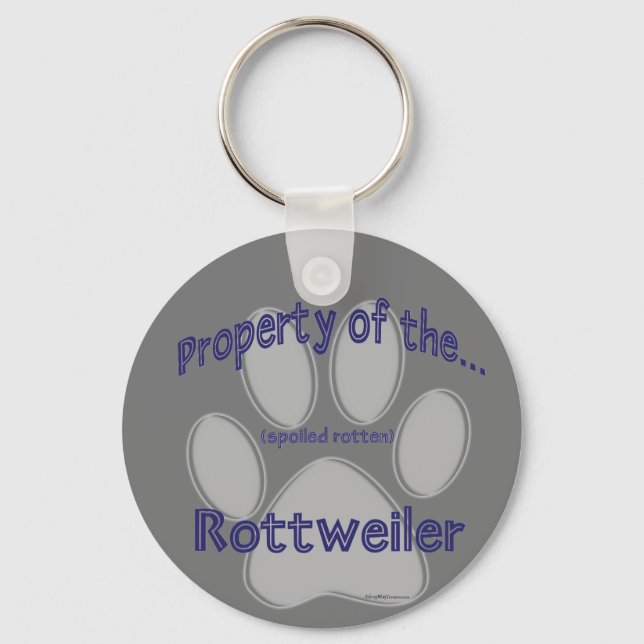 Property of Spoiled Rotten Rottweiler Keychain (Front)