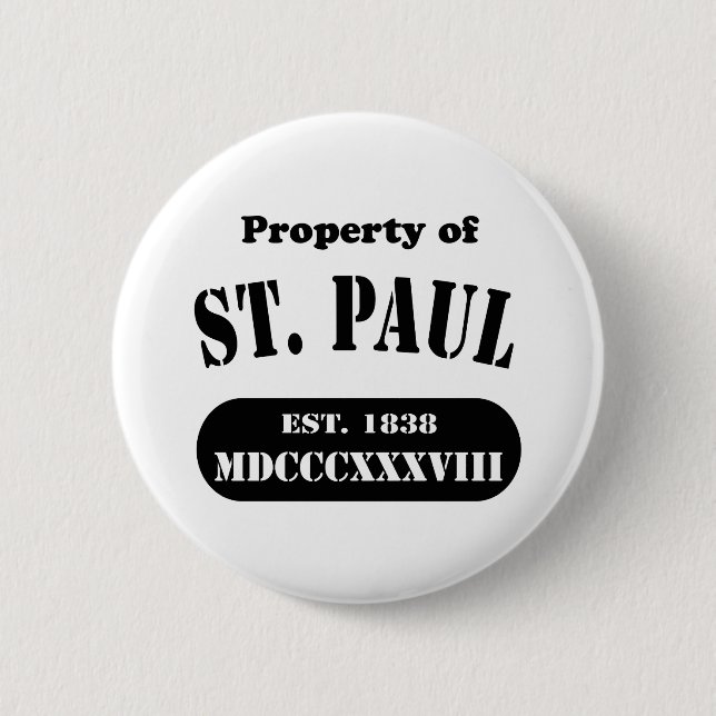 Property of St. Paul 6 Cm Round Badge (Front)