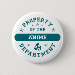 Property of the Anime Department 6 Cm Round Badge