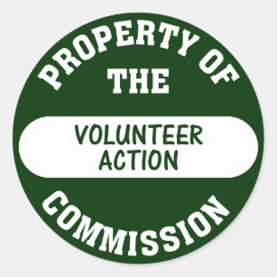 Property of the Volunteer Action Commission Classic Round Sticker