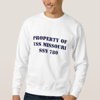 Property of USS Missouri Sweatshirt