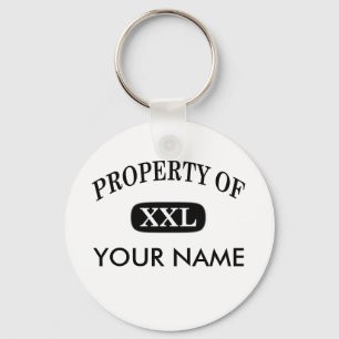 Property of XXL Your Name Key Ring
