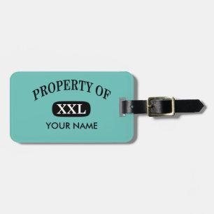 Property of XXL Your Name Luggage Tag