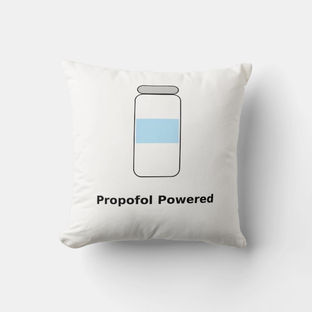 Propofol Powered – Funny Anesthesiologist Humor Cushion (Front)