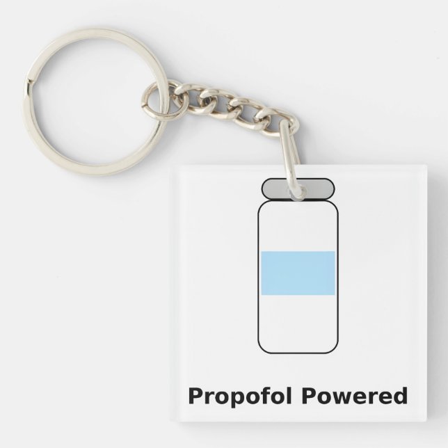 Propofol Powered – Funny Anesthesiologist Humor Key Ring (Front)