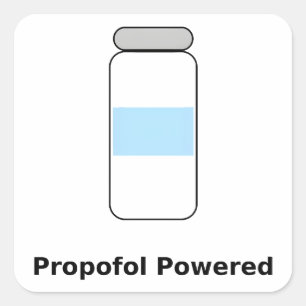 Propofol Powered – Funny Anesthesiologist Humor Square Sticker
