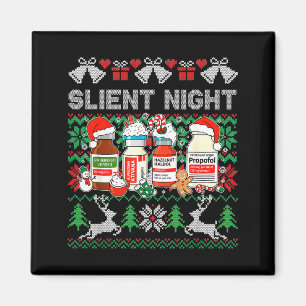Propofol silent night icu nurses funny merry ugly magnet