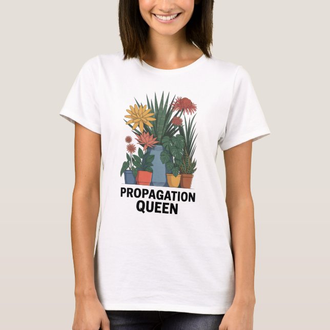 Propogation Queen T-Shirt (Front)