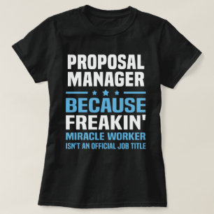 Proposal Manager T-Shirt
