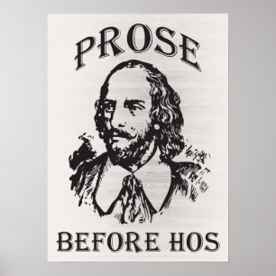 Prose Before Hos - Shakespeare Poster