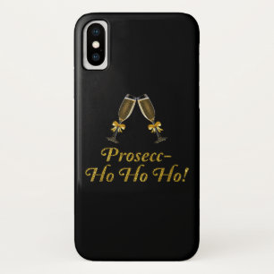 Prosecc-Ho Ho Ho! Funny Prosecco Christmas Party iPhone X Case