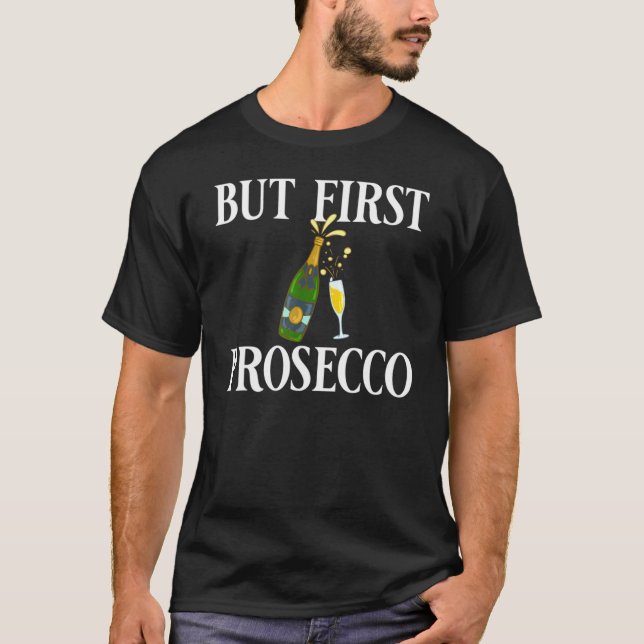 Prosecco Wine Champagne Cocktails Rose Bottle Ital T-Shirt (Front)