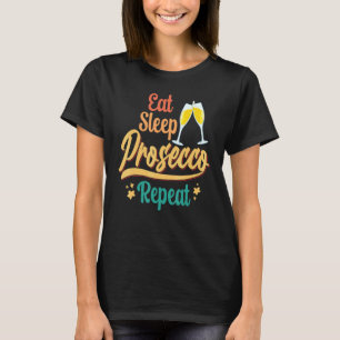 Prosecco Wine Champagne Cocktails Rose Bottle Ital T-Shirt