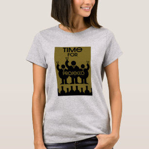 Prosecco Wine Drinkers T-Shirt