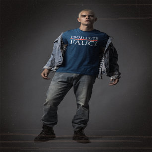 Prosecute Fauci   Anti Fauci T-Shirt