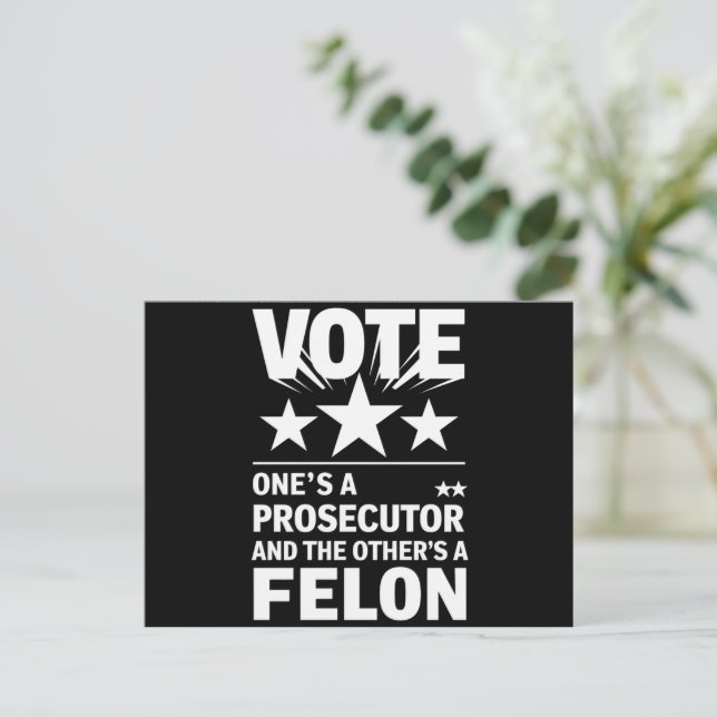 Prosecutor versus Felon Voter Funny Political Postcard (Standing Front)