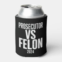 Prosecutor Vs Felon 2024