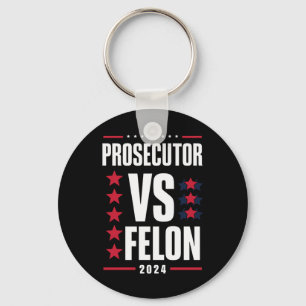 Prosecutor Vs Felon 2024 Key Ring