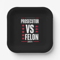 Prosecutor Vs Felon 2024