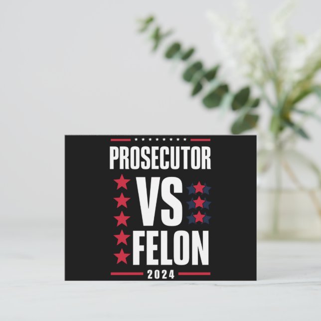 Prosecutor Vs Felon 2024 Postcard (Standing Front)