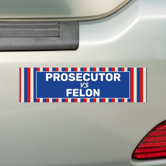 Prosecutor VS Felon Bumper Sticker (On Car)