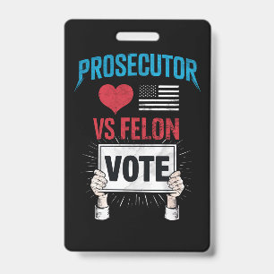Prosecutor vs Felon Vote ID Badge