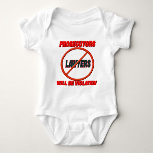 Prosecutors Will Be Violated Baby Bodysuit