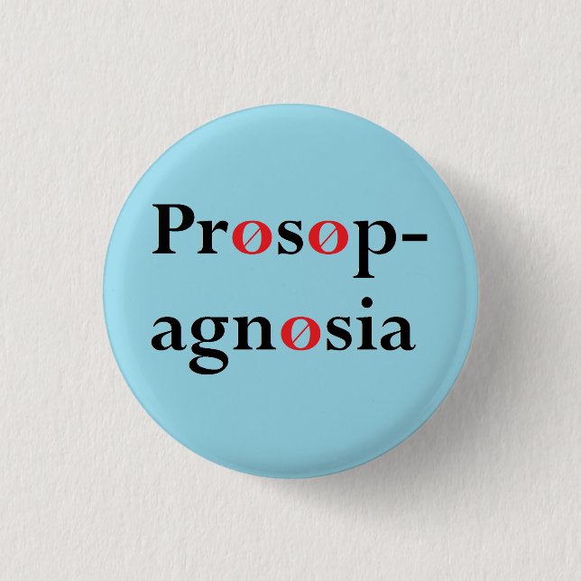 Prosopagnosia 3 Cm Round Badge (Front)