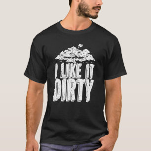Prospecting Prospect Gemstones Minerals I Like It T-Shirt