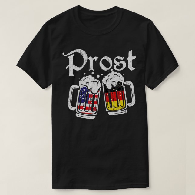 Prost Beer American German Flag Funny Oktoberfest  T-Shirt (Design Front)