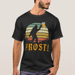 Prost Bigfoot Drinking Beer German Oktoberfest T-Shirt