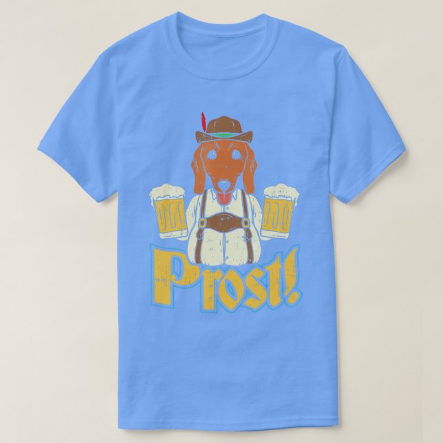 Prost  Oktoberfest German Dachshund Dog Drinking B T-Shirt (Design Front)