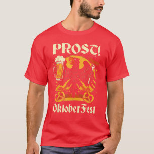 Prost Oktoberfest German Eagle Beer Wurst Men Wome T-Shirt
