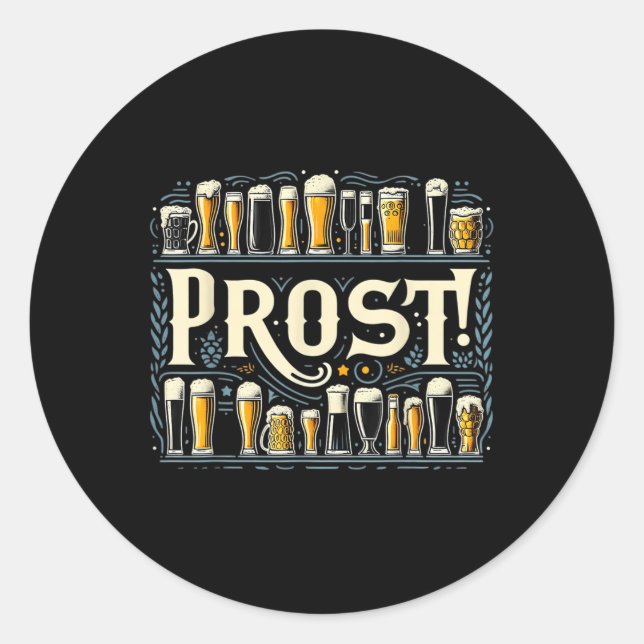 Prost Various Beer Selection Celebrate Diversity  Classic Round Sticker (Front)