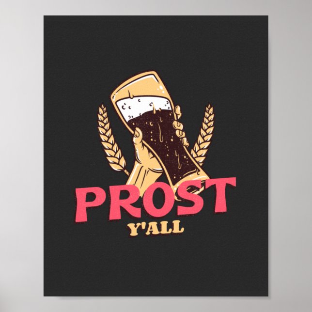 Prost Y'all   Poster (Front)