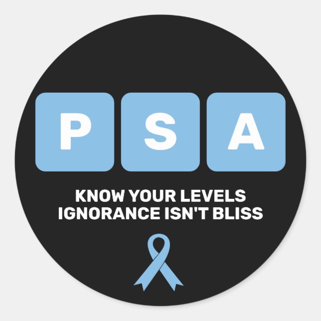 Prostate Cancer Awareness PSA  Classic Round Sticker (Front)