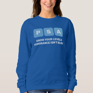 Prostate Cancer Awareness PSA Sweatshirt