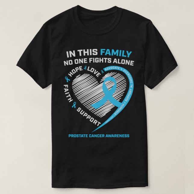 Prostate Cancer Awareness s Dad Men Son Prostate C T-Shirt (Design Front)