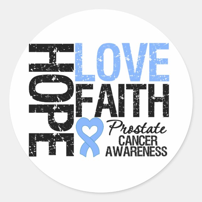 Prostate Cancer Hope Love Faith Classic Round Sticker (Front)
