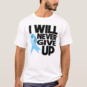 Prostate Cancer I Will Never Give Up T-Shirt
