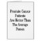 Prostate Cancer Patients Are Hotter Than The Avera