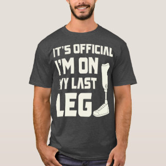 Prosthetic Leg Amputation Cool Leg Ampu Art2 T-Shirt