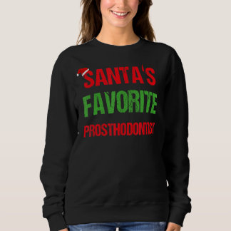 Prosthodontist Funny Pajama Christmas Sweatshirt