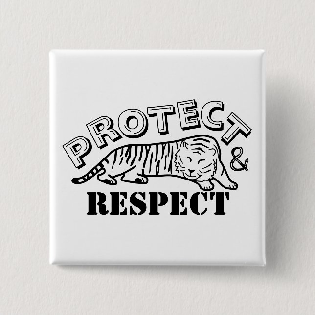 Protect and Respect 15 Cm Square Badge (Front)